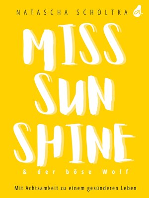 cover image of Miss Sunshine & der böse Wolf